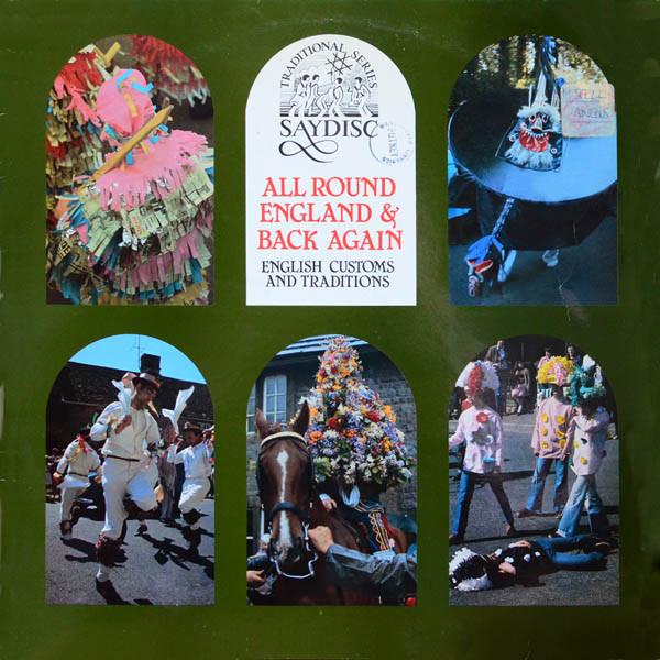 Various Artists - All Round England & Back Again English Customs And Traditions - Lp