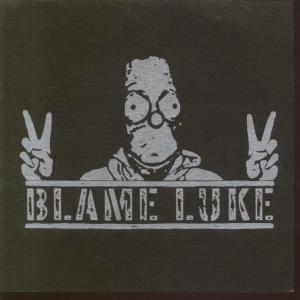 Blame Luke - Blame Luke - 7 Inch