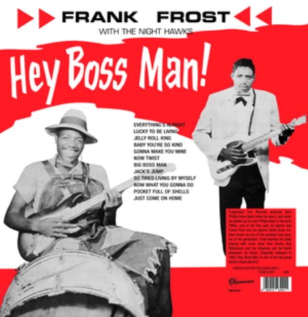 Frank Frost With The Night Hawks - Hey Boss Man! (Clear Vinyl) - Lp