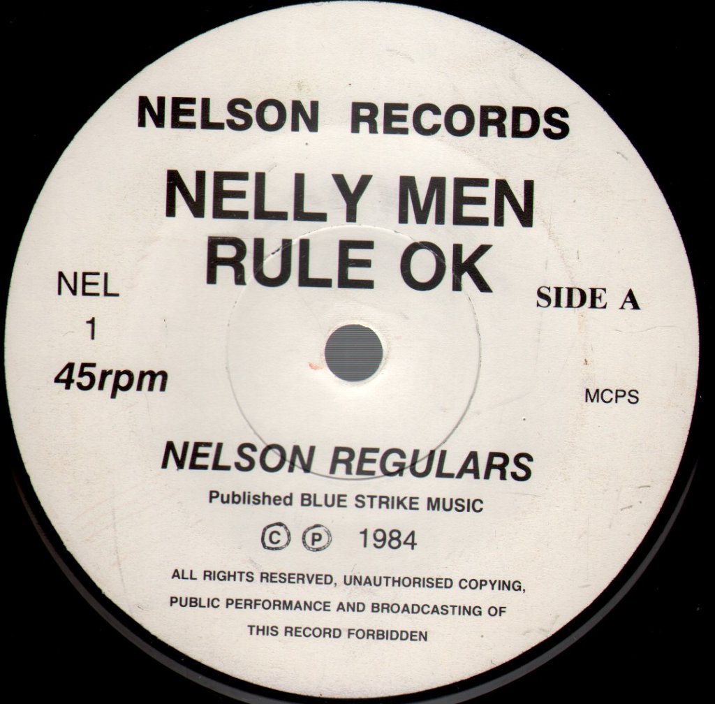 Nelson Regulars - Nelly Men Rule Ok - 7 Inch