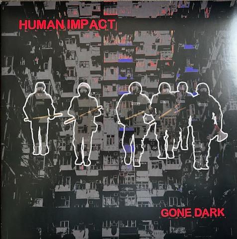 Human Impact - Gone Dark - Lp