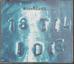 Bryan Adams - 18 Til I Die - Cd