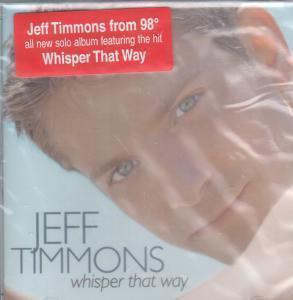 Jeff Timmons - Whisper That Way - Cd