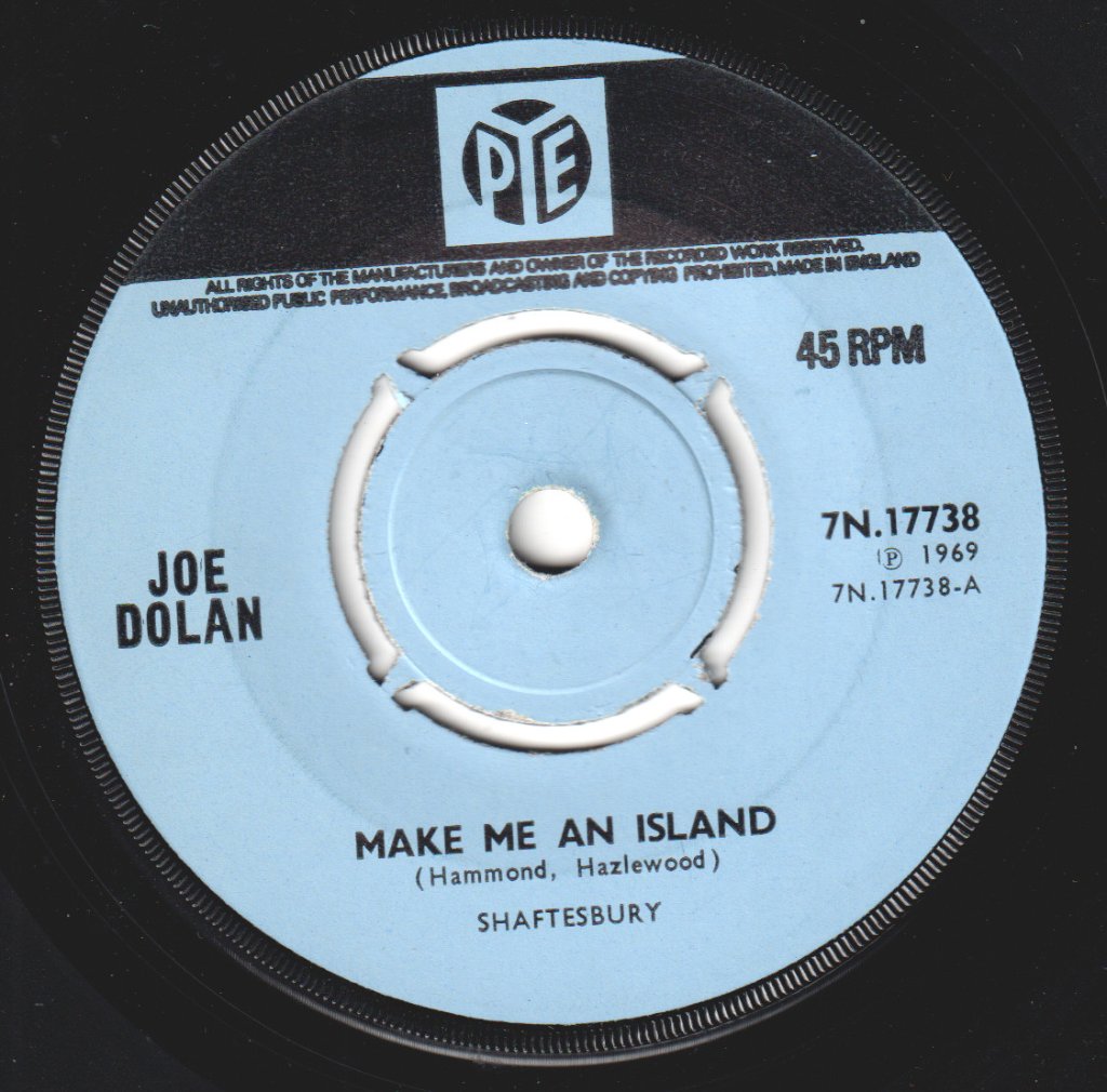 Joe Dolan - Make Me An Island - 7 Inch