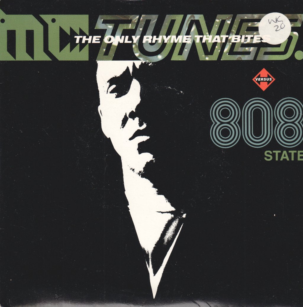 Mc Tunes Versus 808 State - Only Rhyme That Bites - 7 Inch
