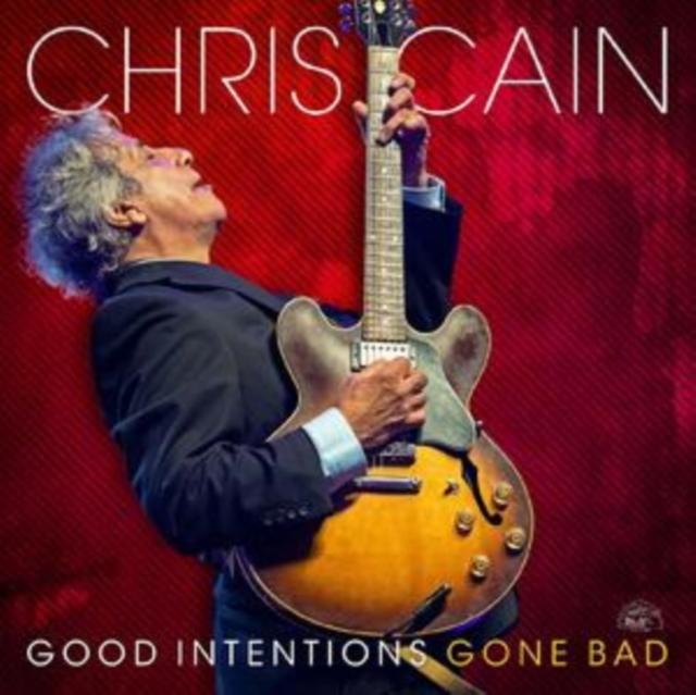 Chris Cain - Good Intentions Gone Bad - Lp