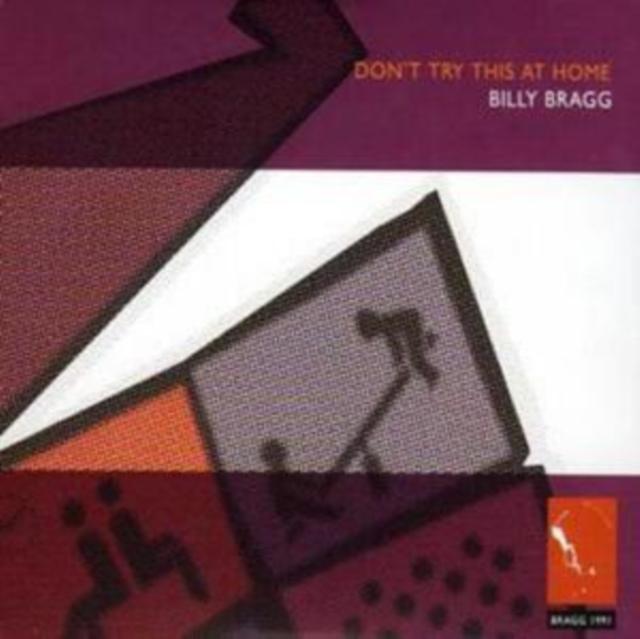 Billy Bragg - Don't Try This At Home - Cd