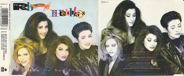 Rebel Pebbles - How Do You Feel - Cd