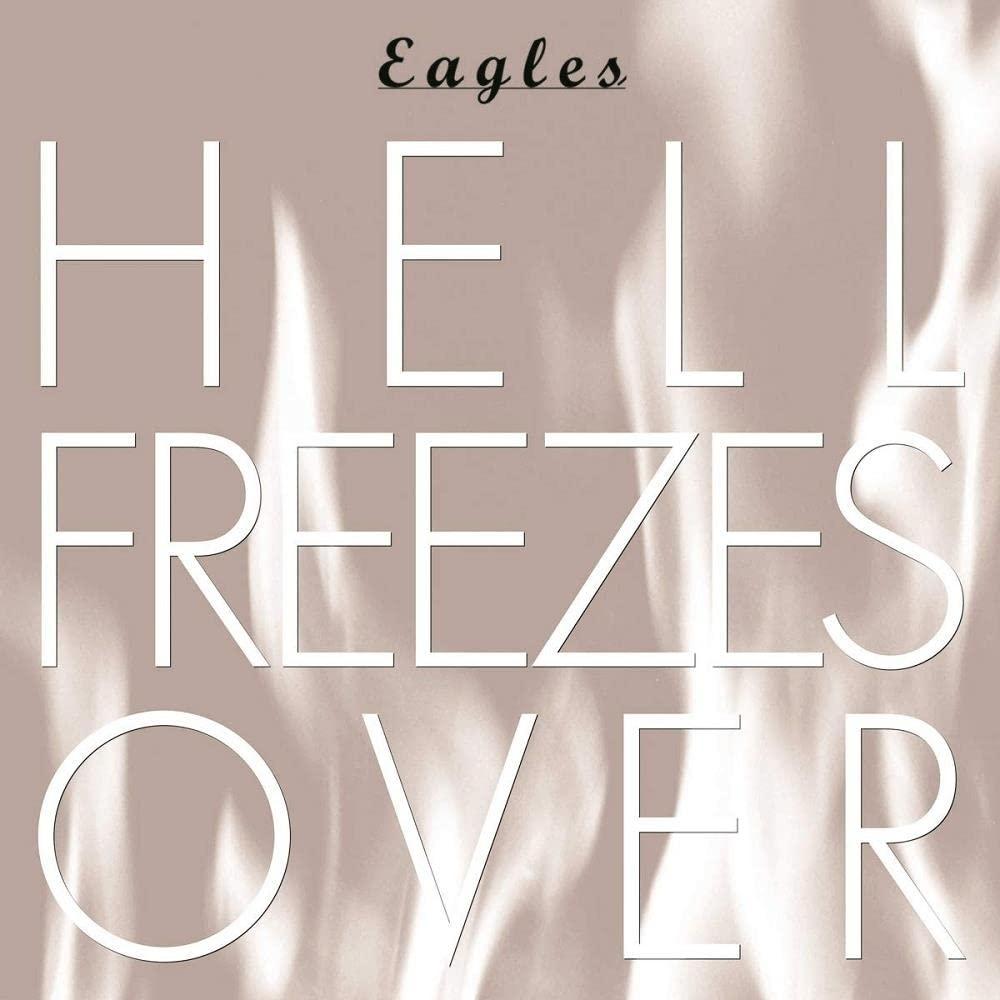 Eagles - Hell Freezes Over - Cd