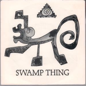 Swamp Thing - Trail Of Bones - 7 Inch