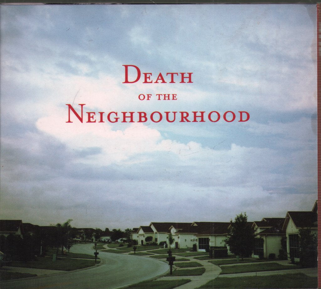 Death Of The Neighbourhood - Death Of The Neighbourhood - Double Cd