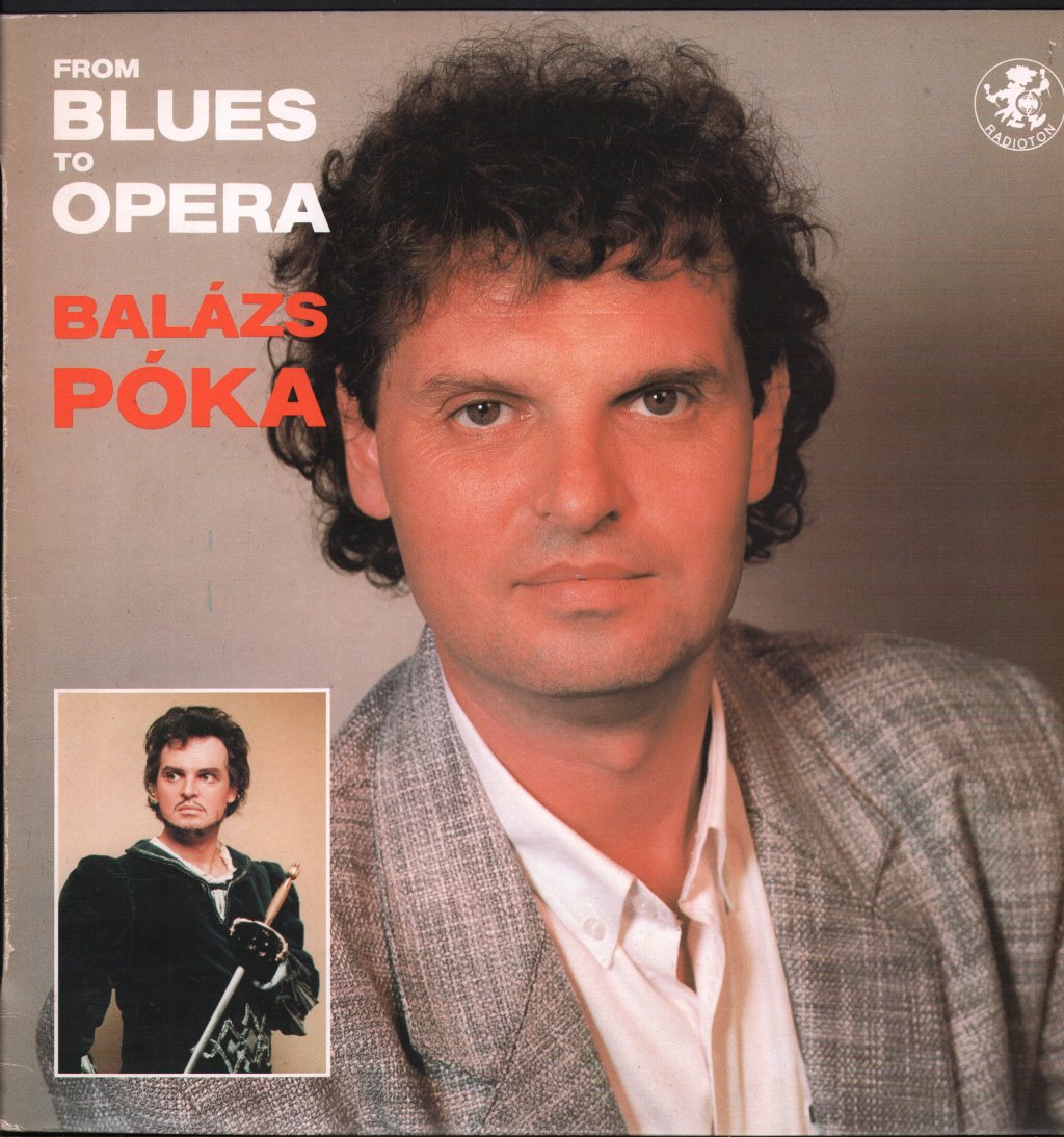 Balasz Poka - From Blues To Opera - Lp