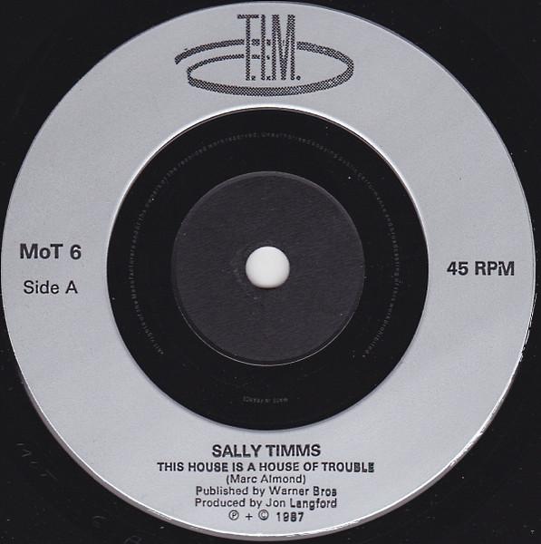 Sally Timms And The Drifting Cowgirls - This House Is A House Of Trouble - 7 Inch