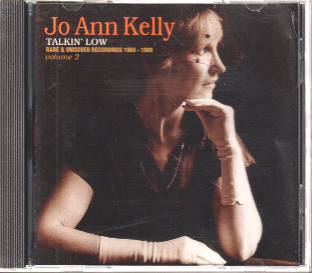 Jo-Ann Kelly - Talkin' Low - Rare And Unissued 1966-88 Volume 2 - Cd