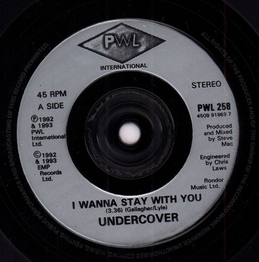 Undercover - I Wanna Stay With You - 7 Inch