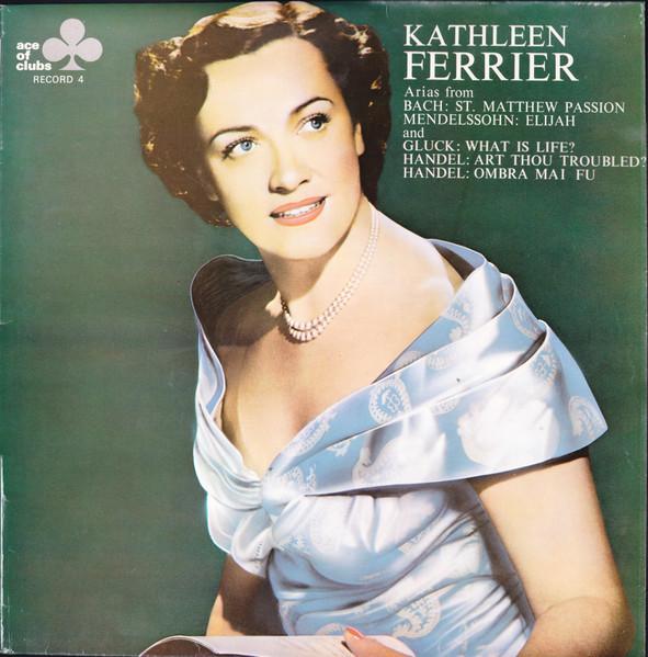 Kathleen Ferrier - A Recital Of Arias (Record 4) - Lp