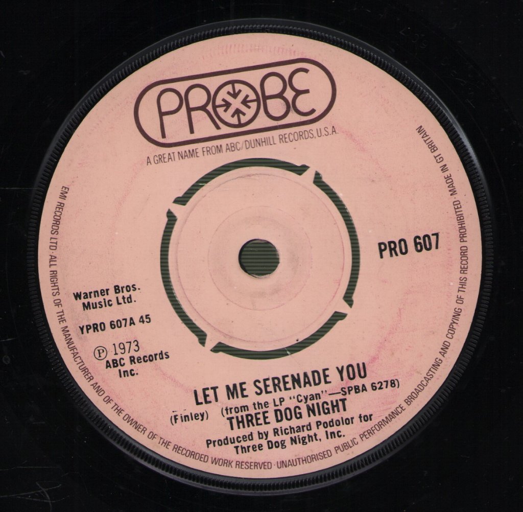 Three Dog Night - Let Me Serenade You - 7 Inch
