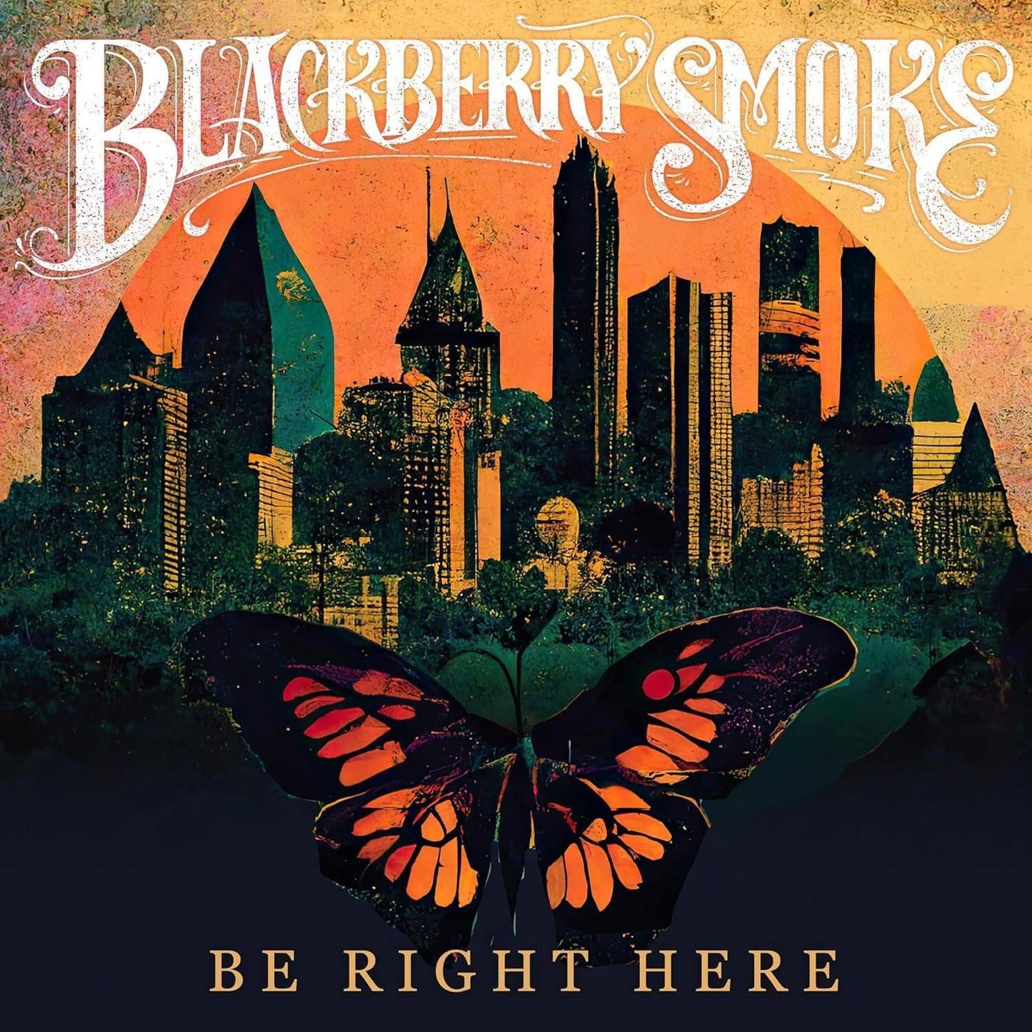 Blackberry Smoke - Be Right Here - Lp