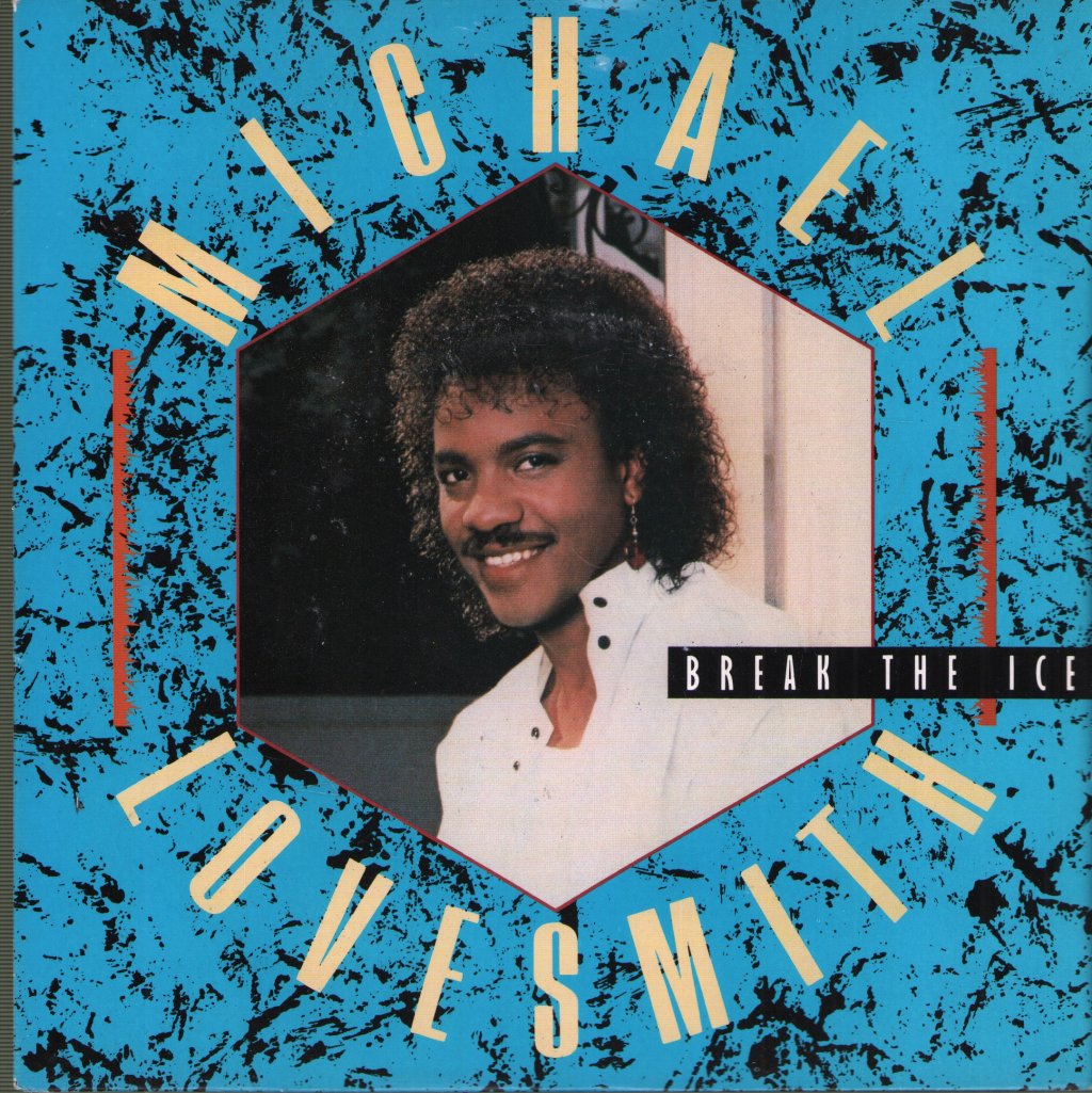 Michael Lovesmith - Break The Ice - 7 Inch