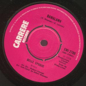 Belle Epoque - Bamalama - 7 Inch