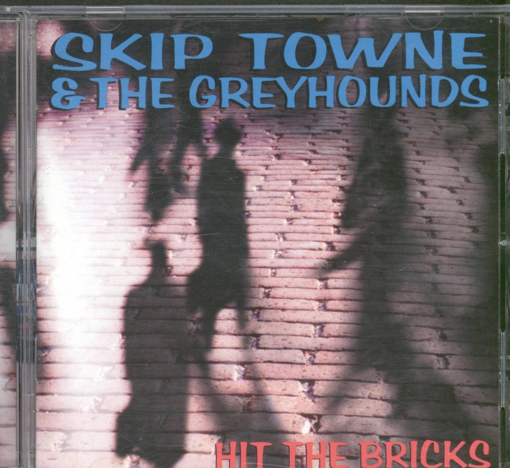 Skip Towne and The Greyhounds - Hit The Bricks - Cd