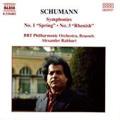 BRT Philharmonic Orchestra Brussels, Alexander Rahbari - Schumann - Symphonies No.1 "Spring - No. 3 "Rhenish" - Cd