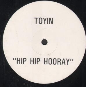 Toyin - Hip Hip Hooray - 12 Inch