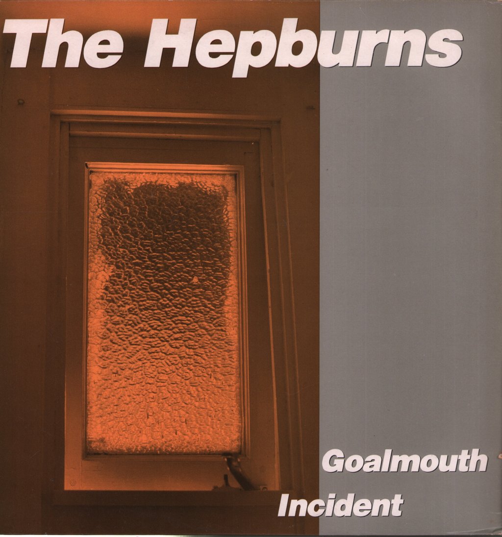 Hepburns - Goalmouth Incident - 12 Inch