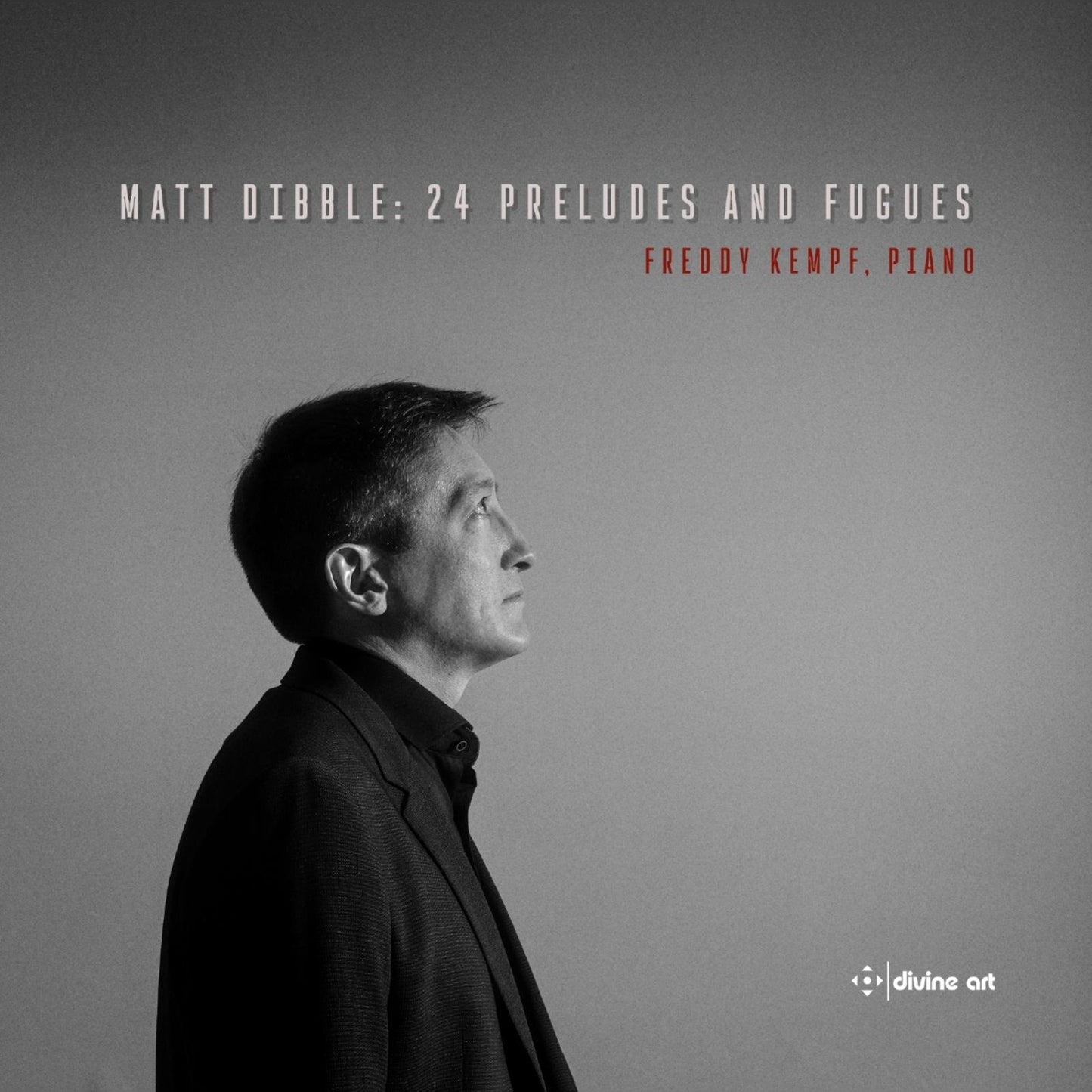 Freddy Kempf - Dibble: 24 Preludes & Fugues - Double Cd