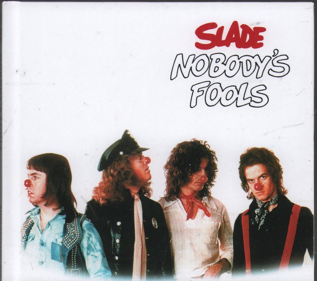 Slade - Nobody's Fools - Cd
