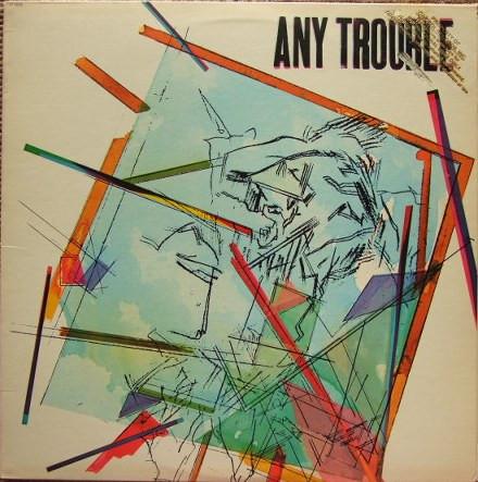 Any Trouble - Any Trouble - Lp
