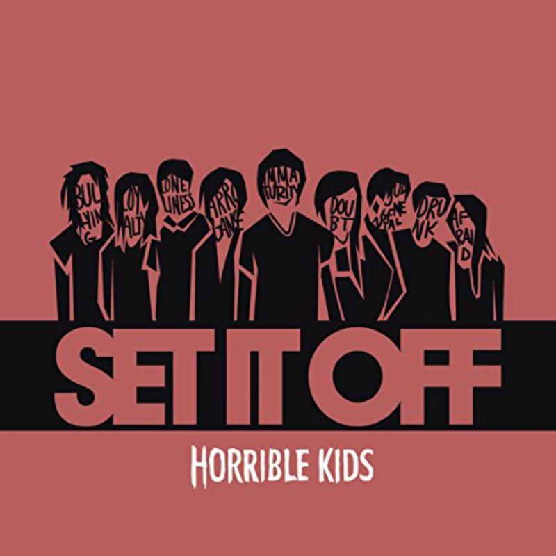 Set It Off - Horrible Kids - Cd