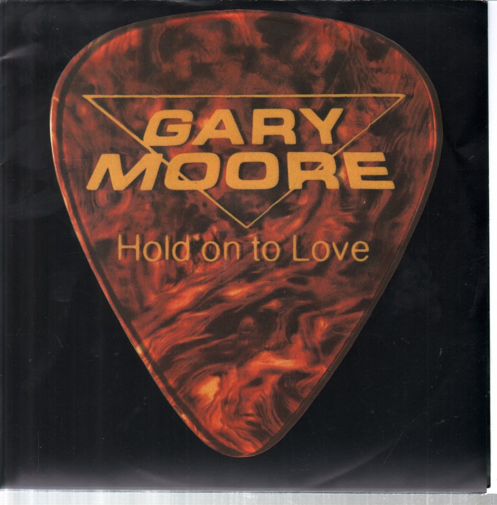 Gary Moore - Hold On To Love - 7 Inch