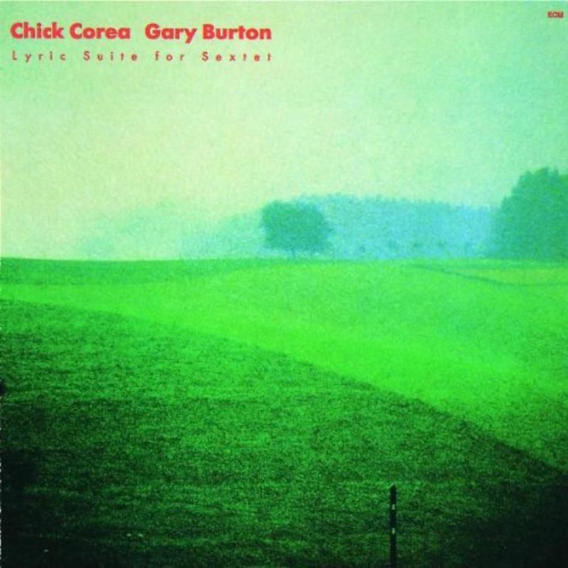 Gary Burton Chick Corea - Lyric Suite For Sextet - Cd