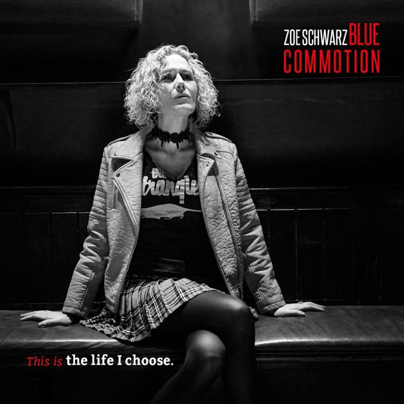 Zoe Schwarz Blue Commotion - This Is the Life I Choose - Cd