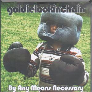 Goldie Lookin Chain - By Any Means Necessary - Cdr
