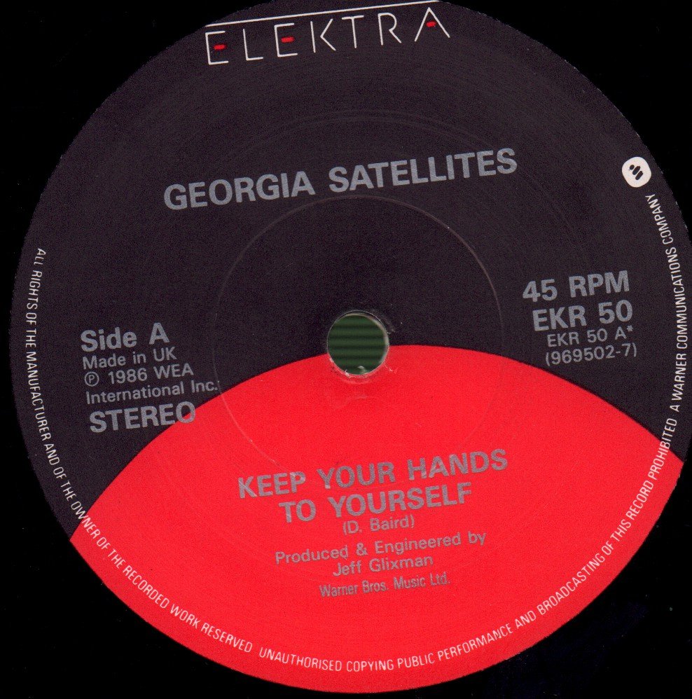 Georgia Satellites - Keep Your Hands To Yourself - 7 Inch