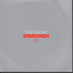 Karl Denver - Wimoweh 89 - 7 Inch