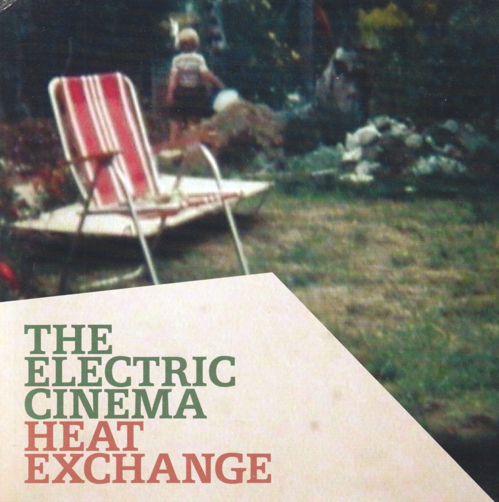 Electric Cinema - Heat Exchange - 7 Inch