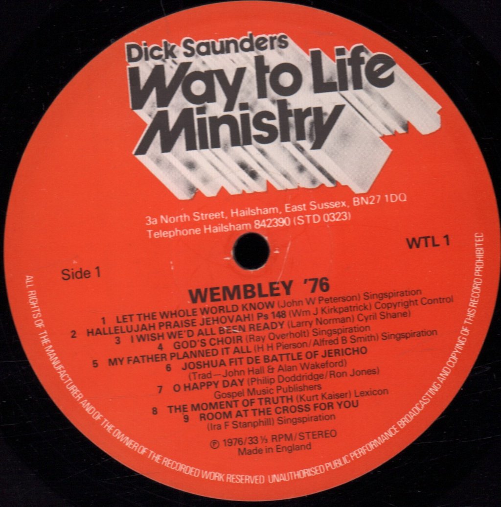 Dick Saunders And The Way To Life Team - Wembley 76 - Lp