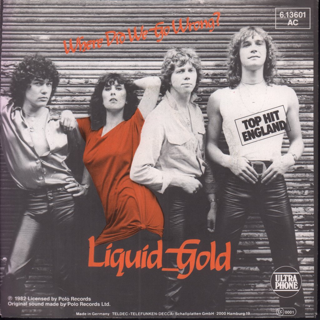Liquid Gold - Where Did We Go Wrong? - 7 Inch