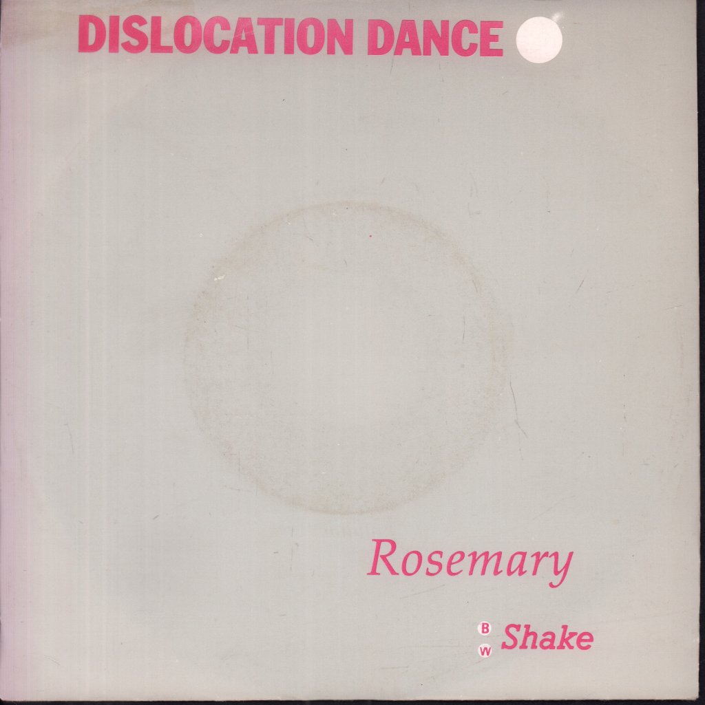 Dislocation Dance - Rosemary - 7 Inch
