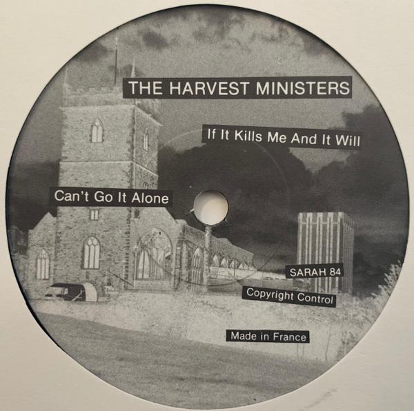 Harvest Ministers - If It Kills Me And It Will - 7 Inch