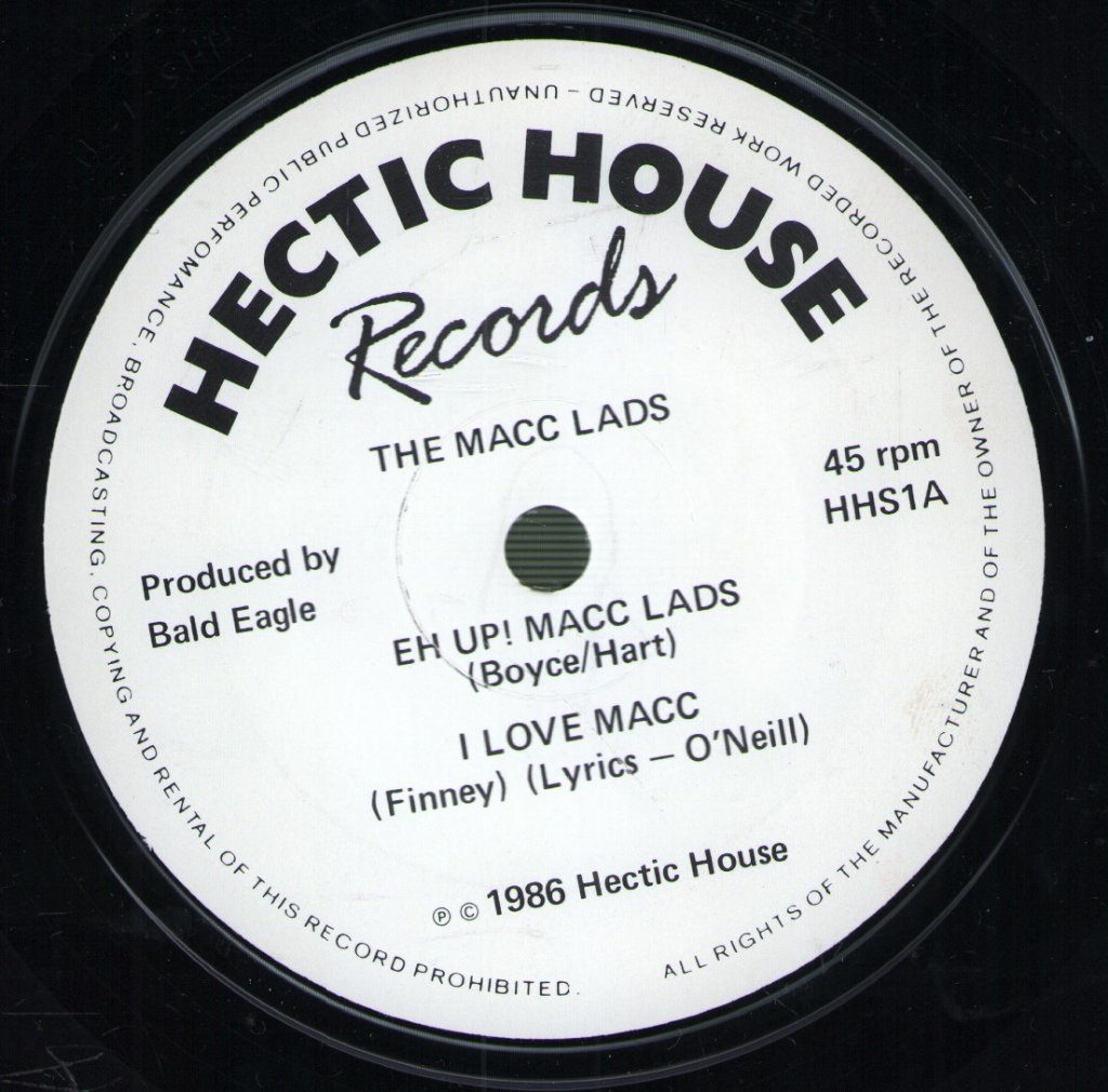 Macc Lads - Eh Up! Macc Lads - 7 Inch