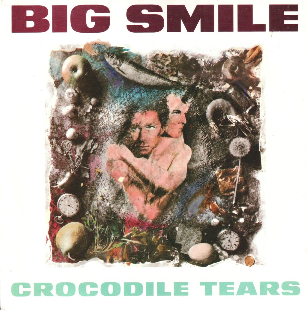 Big Smile - Crocodile Tears - 7 Inch