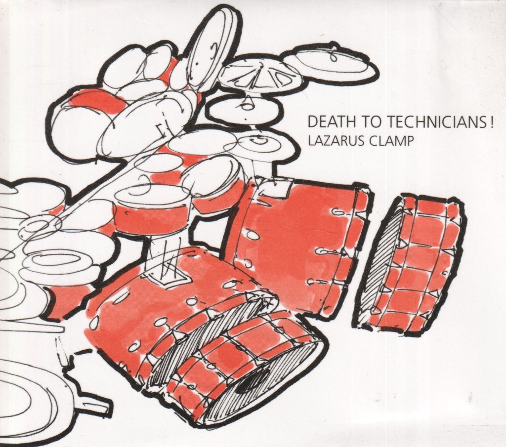 Lazarus Clamp - Death To Technicians - Cd