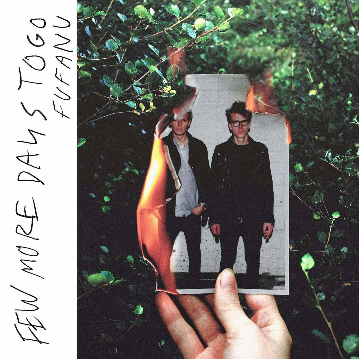Fufanu - Few More Days To Go - Lp