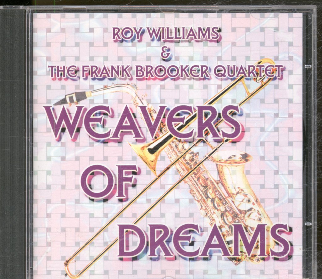 Roy Williams And Frank Brooker Quartet - Weaver Of Dreams - Cd