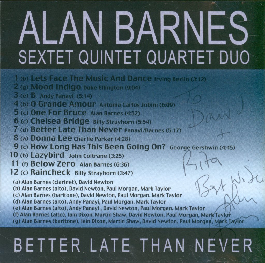 Alan Barnes Quintet, Sextet, Duo, Quartet - Better Late Than Never - Cd
