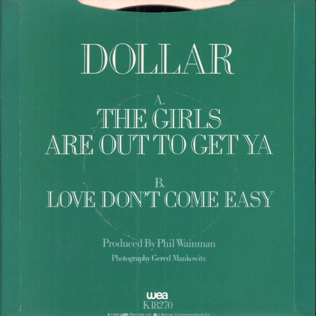 Dollar - Girls Are Out To Get Ya - 7 Inch